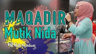 MUTIK NIDA - MAGADIR LIVE SAWOJAJAR BREBES