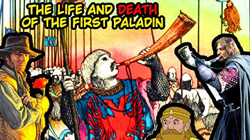 THE SONG OF ROLAND: The First Paladin in History, Legend, and Epic Fantasy