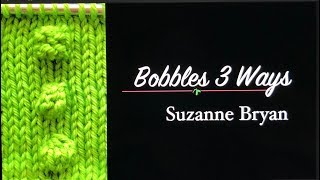 Bobbles 3 Ways  written swatch directions included in the description