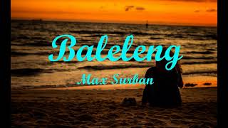 Miniatura de vídeo de "Baleleng - Max Surban lyrics"