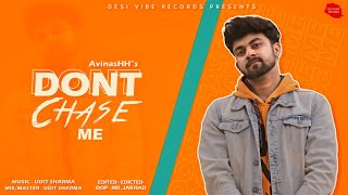 Dont Chase Me | Avinash Raghuvanshi | Desi Vibe Records | New Haryanvi Song | Haryanvi Song 2021