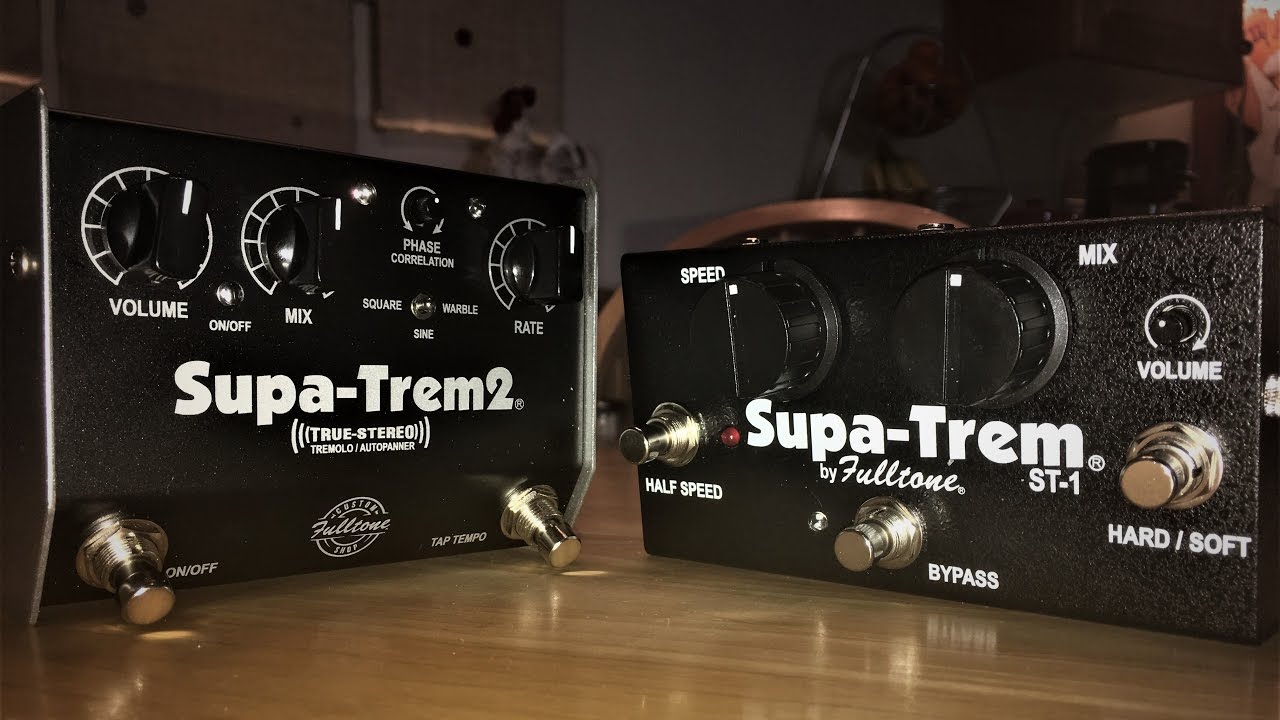 Fulltone Musical Products, Inc. | pedals | Supa-Trem 1