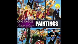 One Piece Character Painting Part 1