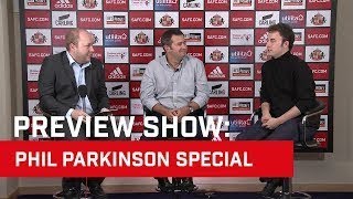 Weekend preview show: Phil Parkinson special with Phil Smith and James Hunter