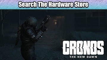 Search the hardware store - How to reach the Bolt Cutters | Cronos The New Dawn