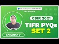 TIFR PYQs - Set 1| Life Science | Saranya V | Unacademy Live