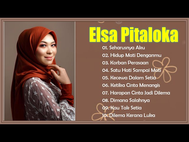 ELSA PITALOKA FULL ALBUM TERBARU 2020 DAN TERPOPULER 2020 - 2023 | SEHARUSNYA AKU class=