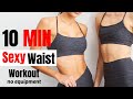 10 MIN Sexy Waist Routine // Model Workouts + Tight Waist // Sami Clarke @Sanne Vloet