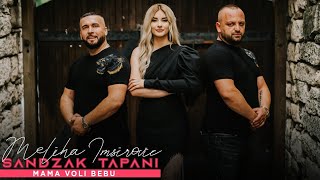 Video thumbnail of "Meliha Imsirovic & Sandzak Tapani - Mama voli bebu (Official Video 2023 LIVE)"