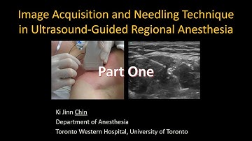 Image Acquisition and Needling in Ultrasound-Guided Interventional Procedures - Part 1