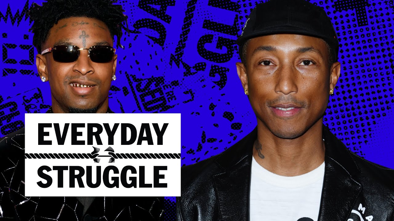 Pharrell Says ‘Blurred Lines’ Lawsuit Set Him Back, Does 21 Savage Have a Hit? | Everyday Struggle
