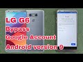 LG G6 bypass google account, ( Android version 9 )