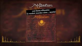 Akhenaton  - Aux âmes offensées (À vouloir toucher Dieu Remix) (Audio officiel)
