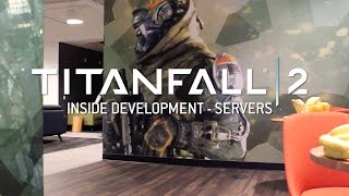 Inside Development: Servers - Titanfall 2 (Official)