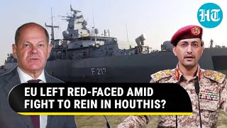 EU Mission In Red Sea 'Fails To Stop' Houthis; NATO Nation Germany Recalls Warship