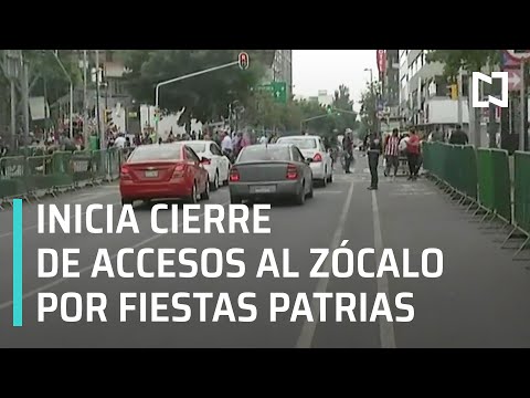 Día de la Independencia: Inicia cierre de accesos al Zócalo por festejos patrios - Las Noticias