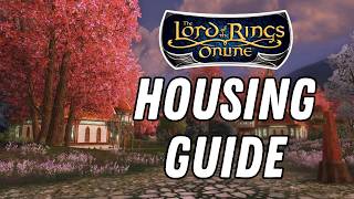 LOTRO Housing Guide 2026 | How to Buy, Decorate & Pick the Best Home in Middle Earth!
