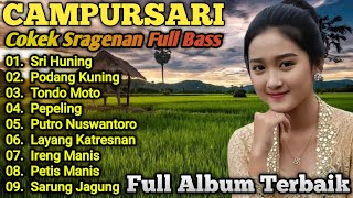 FULL ALBUM CAMPURSARI SRAGENAN KOPLO || TOMBO NGANTUK LEYEH LEYEH