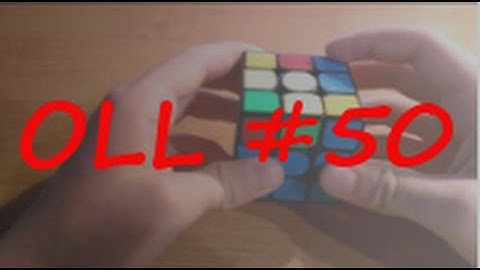 OLL/ROLL/OLLCP - Day 5 - OLL #50