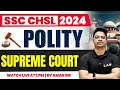 Ssc chsl polity class  supreme court of india  supreme court article trick  by aman sir