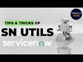 Boost Your Productivity in ServiceNow with SN Utils | Must-Have Chrome Extension!@ServiceNow_India