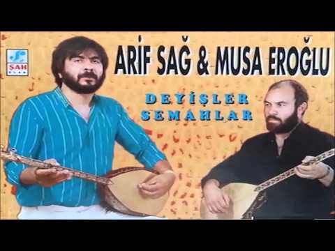 Arif Sağ & Musa Eroğlu - Mevlam Bir Çok Dert Vermiş [© ŞAH PLAK ]