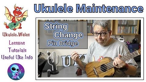 Ukulele String Change - Uke Pin Bridge