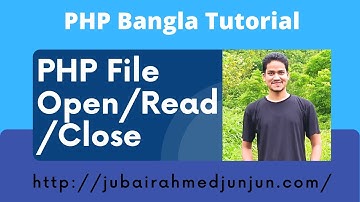 PHP fopen() || fread() || fclose function || Bangla tutorial