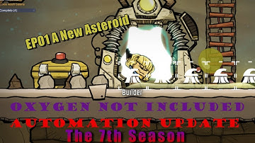 S07E01 - A New Asteroid - Oxygen Not Included - Automation update
