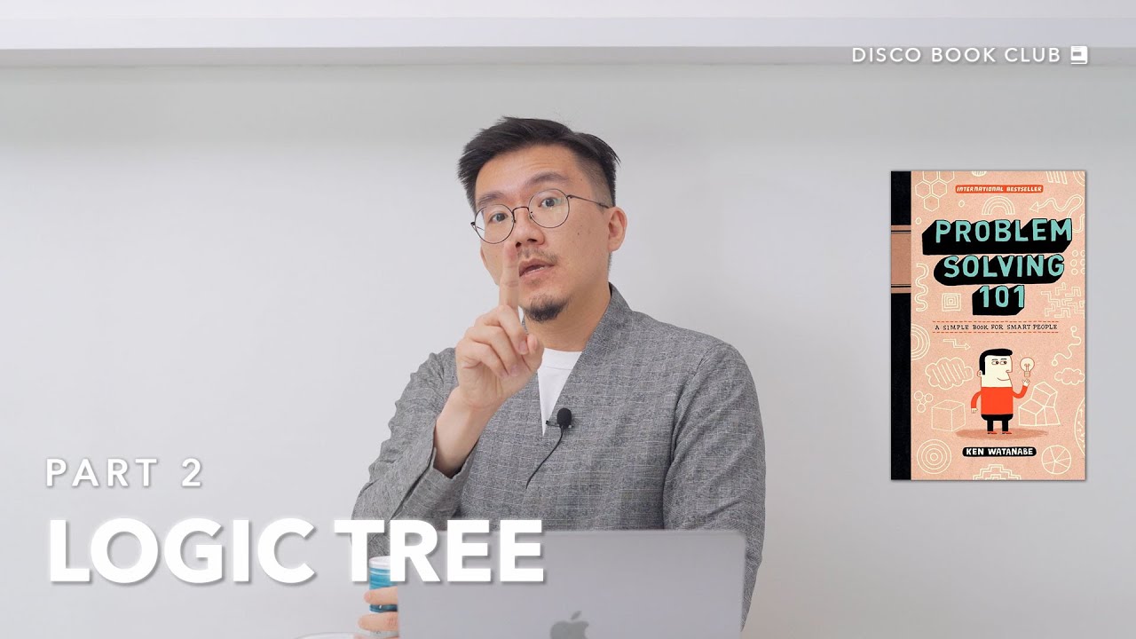 Problem Solving 101 : Logic Tree - YouTube