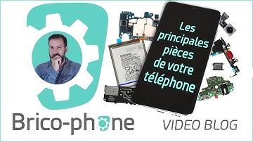 De quoi est composé mon téléphone ? Vidéo BLOG Brico-phone