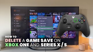 How to Delete a Game Save File on Xbox One and Series X / S