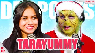 How the Grinch Stole Tara Yummy's Heart - Dropouts #182 by Dropouts Podcast 1,170,736 views 5 months ago 51 minutes