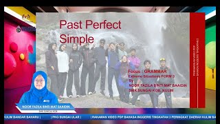 Form 3 English | Grammar - Past Perfect Simple (Extreme Situations) –Cg Noor Fazila– SMK Sungai Kob