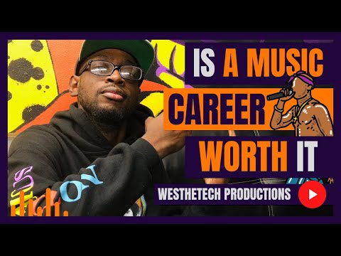 Is A Music Career Worth It | Music Industry Tips