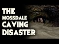 The Mossdale Caverns Incident