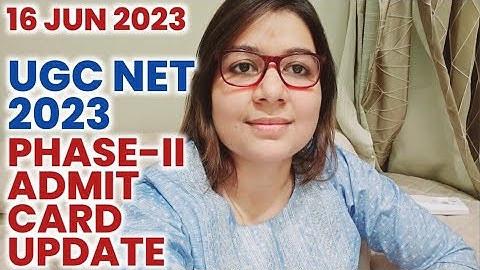 ALERT🔔UGC NET JUNE 2023 PHASE-II ADMIT CARD LATEST UPDATE BY SHEFALI MISHRA | GYANADDA