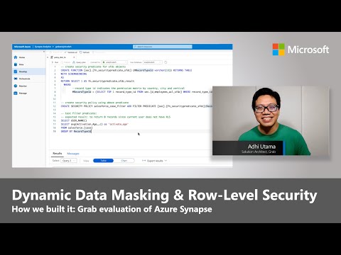 Azure Synapse Dynamic Data Masking and Row-Level Security | Grab&rsquo;s Practical Use Case