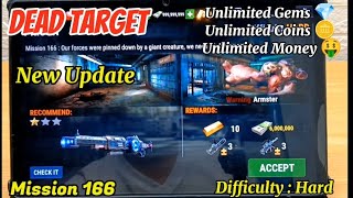 DEAD TARGET Update Mission 164 Difficulty : Hard Unlimited Gem/Gold/Money