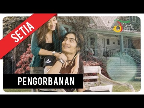 Setia Band - Pengorbanan | Official Video Clip