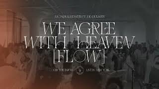 We Agree With Heaven (Flow) [Official Audio] | Naomi Raine