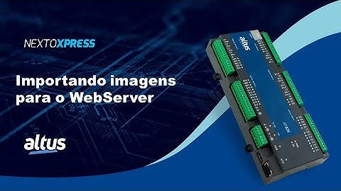 Nexto Xpress #92 - Importando imagens para o WebServer