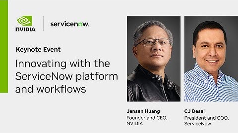 NVIDIA and ServiceNow: Transforming Enterprise IT with Generative AI