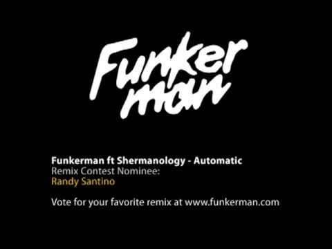 Funkerman ft Shermanology - Automatic Remix Contes...