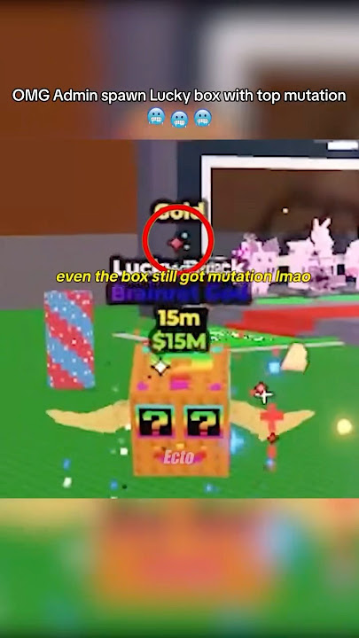 Admin spawned Lucky block with best mutation