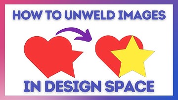 HOW TO UNWELD IN DESIGN SPACE | CRICUT TUTORIAL FOR BEGINNERS