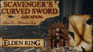 Scavenger s Curved Sword Location Elden Ring
