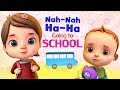 Nah Nah Ha Ha -  Going To School - Baby Ronnie Nursery Rhymes & Kids Songs by Videogyan 3d Rhymes