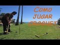 Como jugar CROQUET