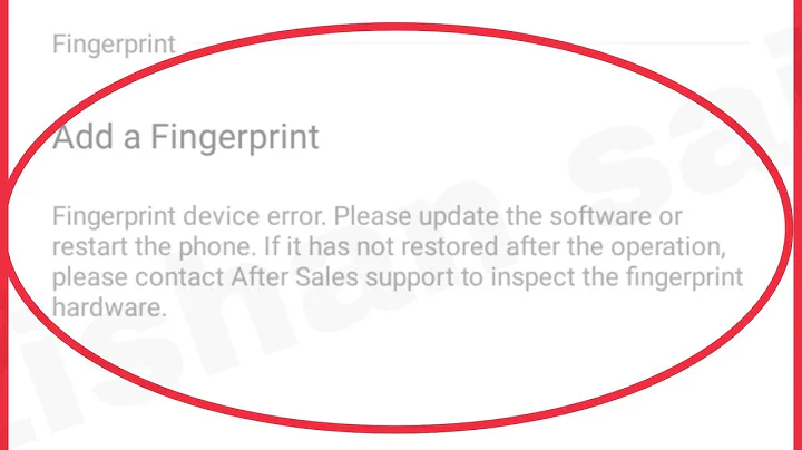 Fix Add a Fingerprint device error. Please update the software or restart the phone. Problem solve